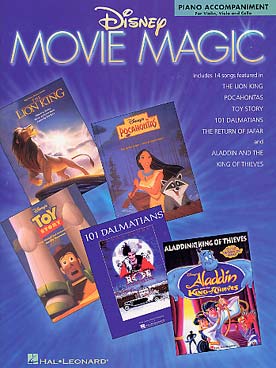 Illustration de DISNEY MOVIE MAGIC : 14 airs de films de Disney (Le Roi Lion, Pocahontas, Toy story, Aladdin...) - accompagnement piano pour les cordes