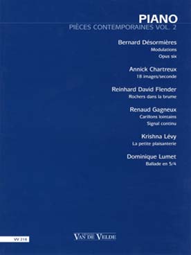 Illustration de PIÈCES CONTEMPORAINES - Vol. 2 : Désormières, Chartreux, Flender, Gagneux, Lévy, Lumet