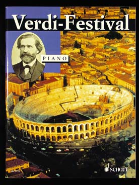 Illustration de Verdi festival : les mélodies les plus connues dans des arrangements faciles