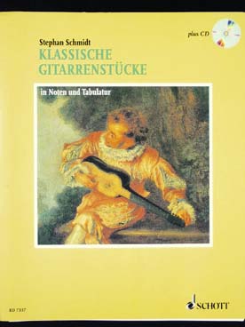 Illustration de KLASSISCHE GITARRENSTÜCKE (morceaux classiques) : renaissance, baroque, classique, romantique et folklore (solfège/tablature, avec CD d'écoute)