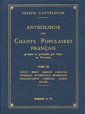 Illustration de Anthologie des chants populaires français - Vol. 3 (édition 2001)