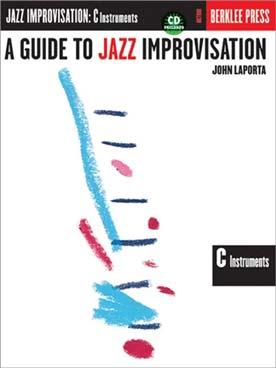 Illustration de A Guide to jazz improvisation : Cours d'improvisation jazz en anglais avec CD pour instruments en do