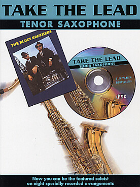 Illustration de TAKE THE LEAD : arrangements de thèmes célèbres - Blues Brothers (saxo ténor)