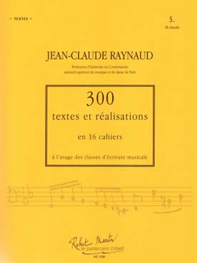Illustration de 300 Textes et réalisations Vol. 5 : Chorals - Textes