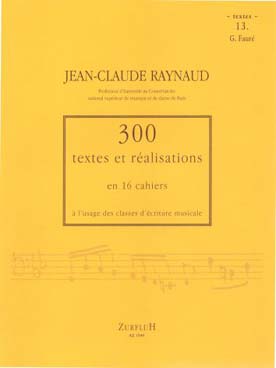 Illustration de 300 Textes et réalisations Vol. 13 : G. Fauré - Textes