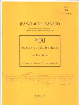 Illustration de 300 Textes et réalisations Vol. 14 : C. Debussy - Textes