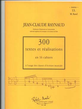 Illustration de 300 Textes et réalisations Vol. 15 : M. Ravel - Textes