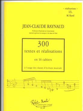 Illustration de 300 Textes et réalisations Vol. 15 : M. Ravel - Réalisations