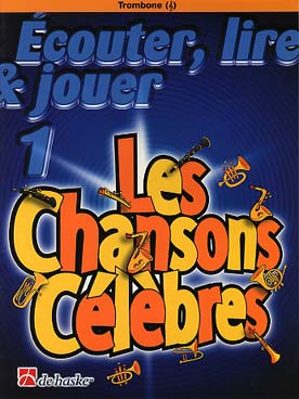 Illustration de ÉCOUTER, LIRE ET JOUER (version en clé de sol) - Répertoire 1 : Les chansons célèbres en clé de SOL