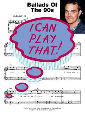 Illustration de I CAN PLAY THAT ! - Ballads of the nineties