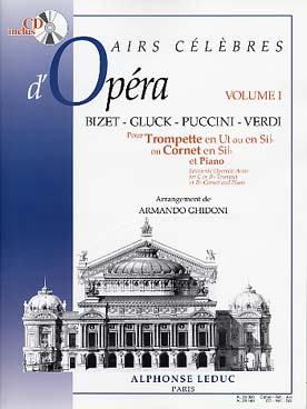 Illustration de AIRS CÉLÈBRES D'OPÉRAS : Bizet, Gluck, Puccini, Verdi - Vol. 1 avec CD