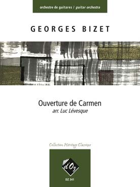 Illustration de Ouverture de Carmen, tr. Lévesque pour orchestre de guitares (guitares 1 à 4, guitare contrebasse)
