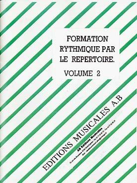 Illustration de Formation rythmique par le répertoire - Vol. 2 : 2e année cycle 1