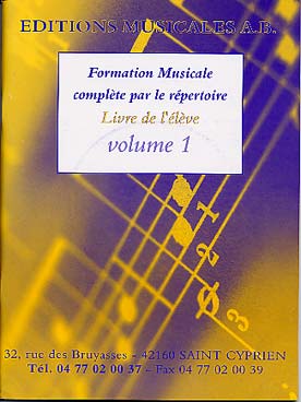 Illustration de Formation musicale complète par le répertoire - Vol. 1 : livre de l'élève avec fichier MP3 à télécharger
