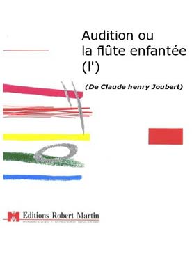 Illustration de L'Audition ou la flûte enfantée, opéra pour une classe de flûte