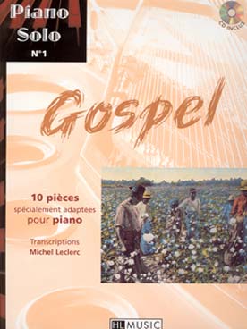 Illustration de GOSPEL : 10 pièces spécialement adaptées par Michel Leclerc, avec CD d'écoute