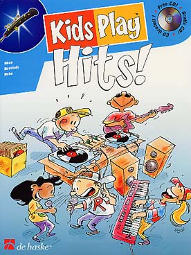 Illustration de KIDS PLAY HITS : 13 succès de la musique pop