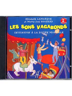 Illustration de Les Sons vagabonds : initiation à la dictée musicale - CD du Vol. 2