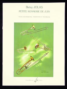 Illustration de Petite sonnerie de juin pour cor principal, trompette et trombone