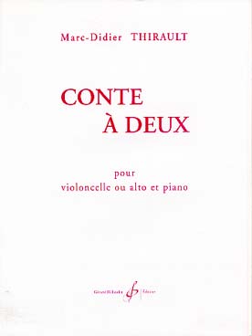 Illustration de Conte à deux pour violoncelle ou alto et piano