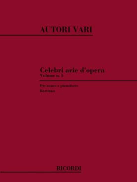 Illustration de Célèbres airs d'opéra - Vol. 5 : voix baryton
