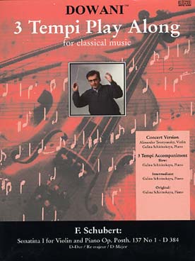 Illustration de Sonatine N° 1 op. posth. 137/1 D 384 en ré M pour violon et piano (violon + CD)