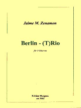 Illustration zenamon berlin-(t)rio pour 3 guitares