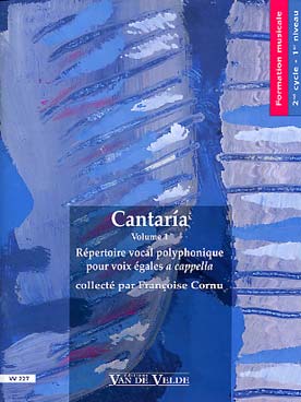 Illustration de Cantaria : répertoire vocal polyphonique pour 3 voix égales a cappella - Vol. 1 : 2e cycle 1er niveau