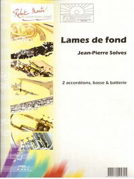 Illustration de Lames de fond pour 2 accordéons, contrebasse et batterie