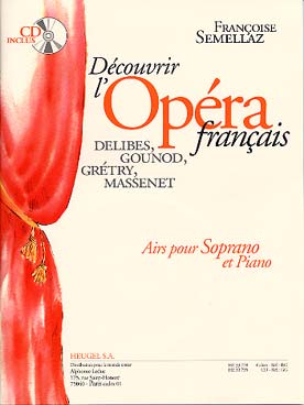 Illustration de DÉCOUVRIR L'OPÉRA FRANÇAIS avec CD d'accompagnement - Soprano