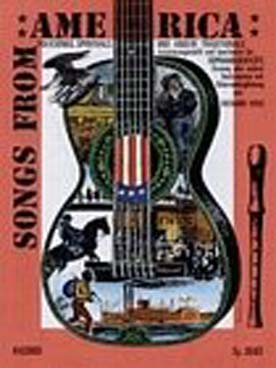 Illustration de SONGS FROM AMERICA, arr. R. Voss (flûte à bec soprano) : folksongs, spirituals, traditionals