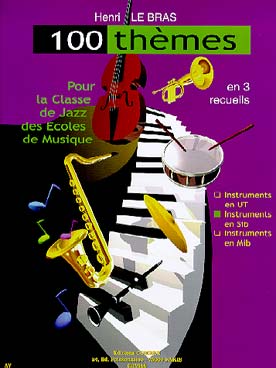 Illustration de 100 Thèmes pour la classe de jazz des écoles de musique - Vol. 2 instruments en si b