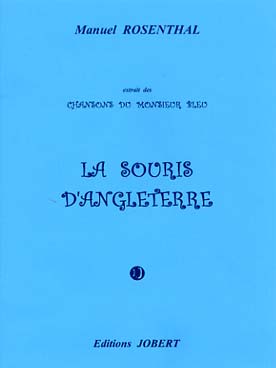 Illustration de La souris d'Angleterre (extrait des chansons du "Monsieur Bleu") pour mezzo- soprano et piano
