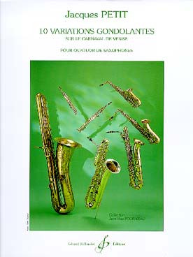 Illustration de 10 Variations gondolantes sur le Carnaval de Venise pour quatuor de saxos