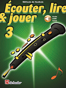Illustration de ÉCOUTER, LIRE ET JOUER - Méthode Vol. 3 avec téléchargement