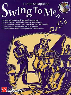 Illustration de SWING TO ME : 11 pièces qui swinguent, avec 2e voix optionnelle + CD play-along