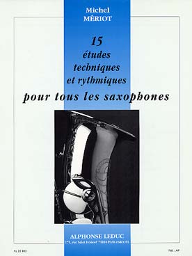 Illustration de 15 Études techniques et rythmiques pour tous les saxophones