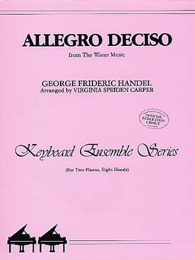 Illustration de Allegro deciso extrait de Water Music, tr. Speiden Carper pour 2 pianos 8 mains