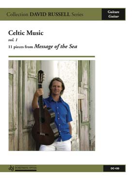 Illustration de CELTIC MUSIC : reels, jigs, airs et hornpipes arrangés par David Russel - Vol. 1 : 11 pièces de Message of the  Sea