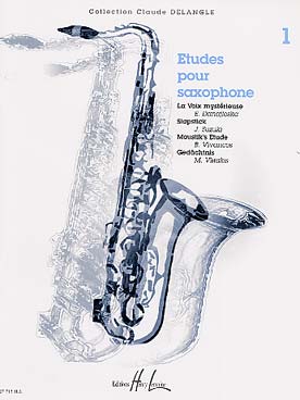 Illustration de ÉTUDES POUR SAXOPHONE - Vol. 1 : Danajloska, Suzuki, Vivancos et Vlitakis