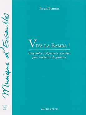 Illustration de Viva la Bamba ! ensembles à séquences variables pour orchestre de guitares (9 à 12 parties)