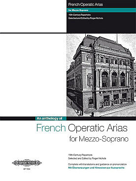 Illustration de French opératic arias mezzo-soprano : Meyerbeer, Donizetti, Berlioz, Thomas, Verdi, Gounod, Saint-Saens, Bizet, Chabrier, Massenet