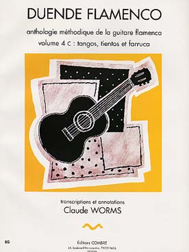 Illustration de Duende flamenco : anthologie méthodique de la guitare flamenca Tango, tientos et farruca - Vol. 4 C