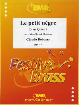 Illustration de Le Petit nègre pour 2 trompettes, cor, trombone et tuba (tr. Mortimer)