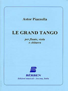 Illustration de Le Grand tango pour flûte, alto et guitare (tr. Gehlmann)