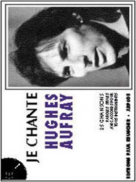 Illustration de Je chante Hugues Aufray (paroles avec accords tous instruments)