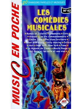 Illustration de Les COMEDIES MUSICALES : Starmania, Roméo et Juliette, Les 10 commandements, Grease... (coll. Music en poche)