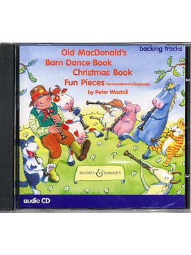 Illustration de OLD MACDONALD'S FUN PIECES pour flûte à  bec soprano et piano facile - CD play along pour les 3 recueils (Fun pieces, Barn dance book, Christmas)