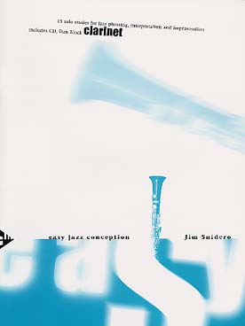 Illustration de Easy jazz conception : 15 études en solo pour le phrasé jazz, l'interprétation et l'improvisation