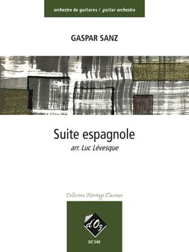 Illustration de Suite espagnole, tr. Luc Lévesque pour orchestre de guitares (4 parties + guitare contrebasse)